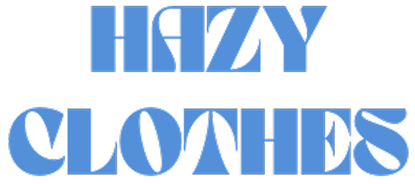 Hazy Clothes